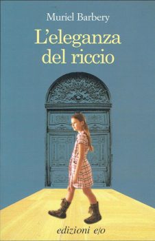 Barbery,-M.-(2014).-L’eleganza-del-riccio.-E_O-edizioni